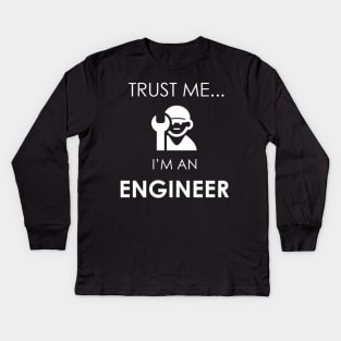 Trust Me I'm an Engineer Kids Long Sleeve T-Shirt